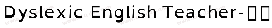 Dyslexic English Teacher字体转换
